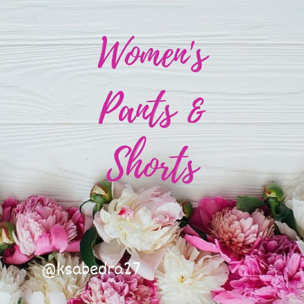 Women's pants and shorts